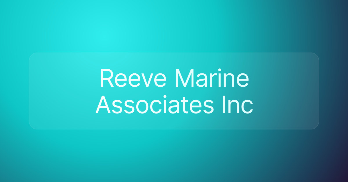 Reeve Marine Associates Inc
