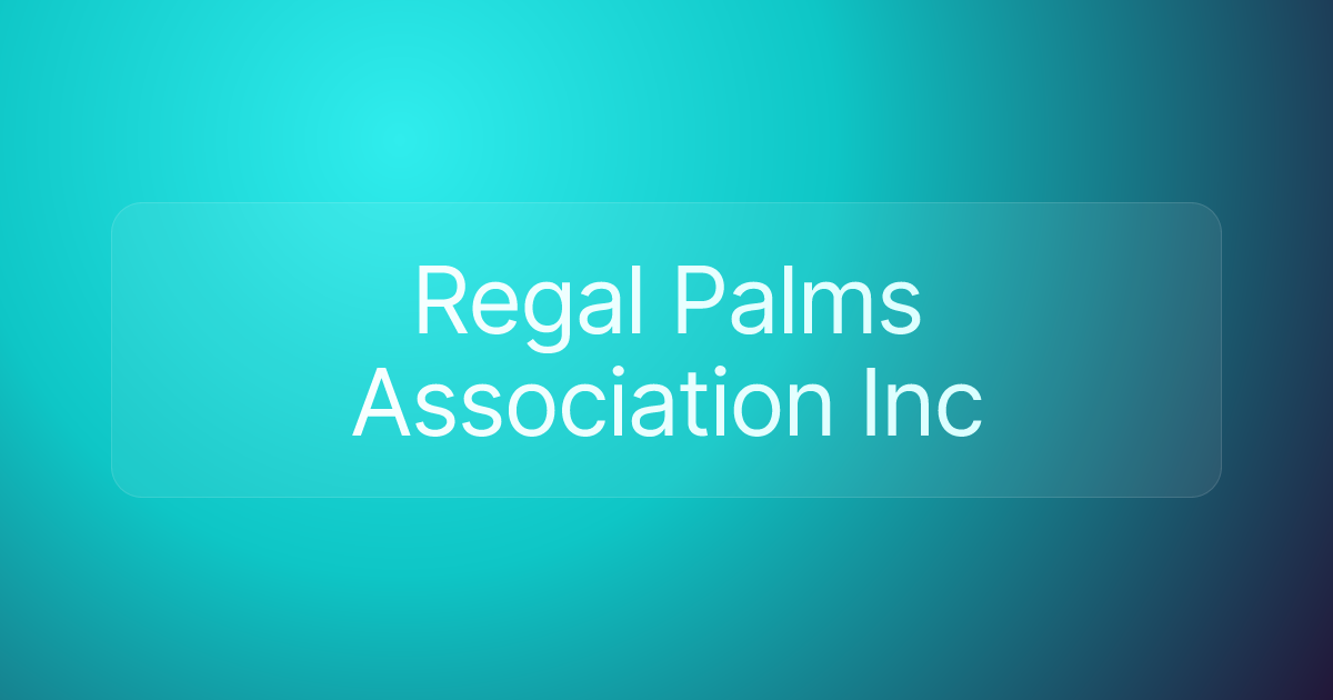 Regal Palms Association Inc