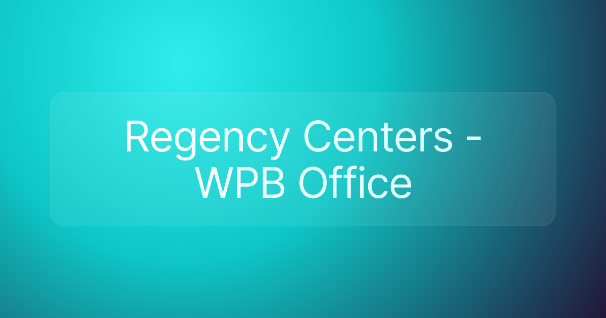Regency Centers - WPB Office