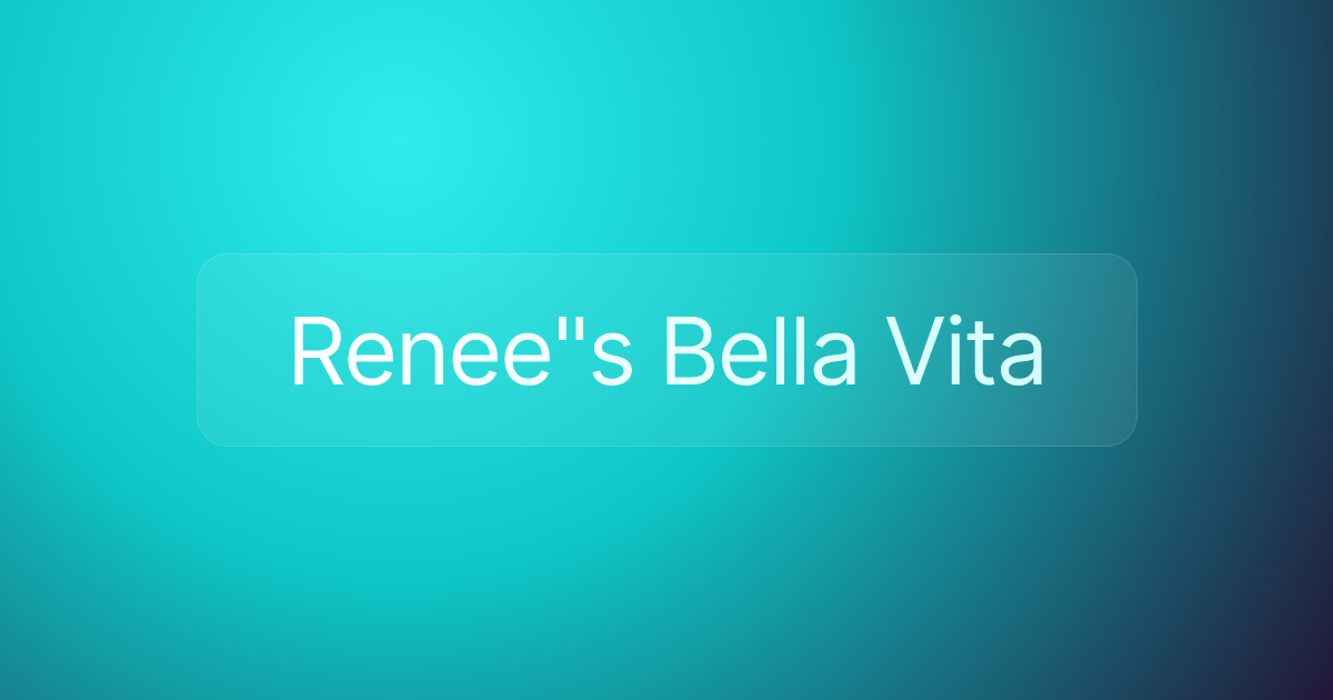 Renee"s Bella Vita