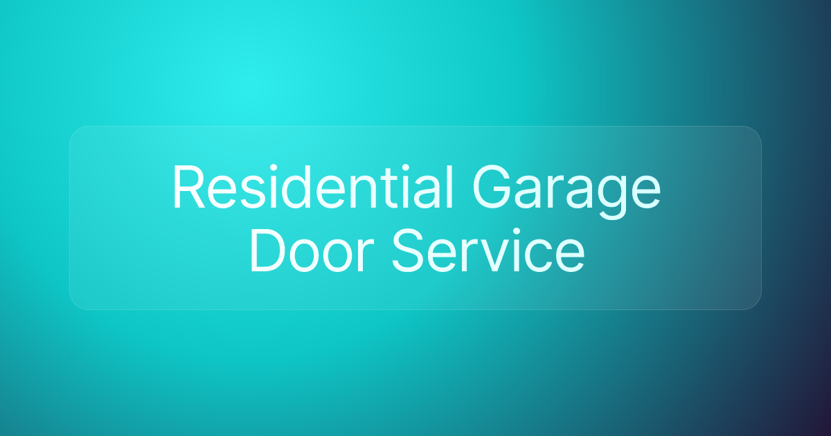 Residential Garage Door Service