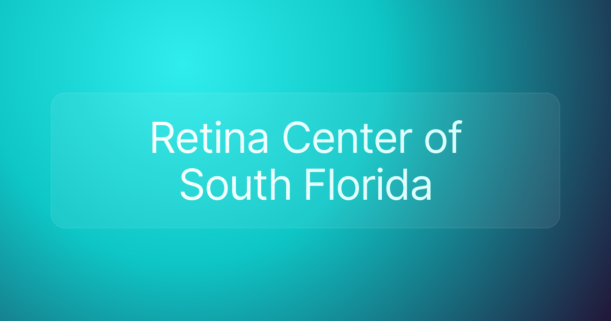 Retina Center of South Florida