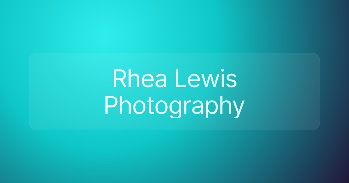 Rhea Lewis Photography
