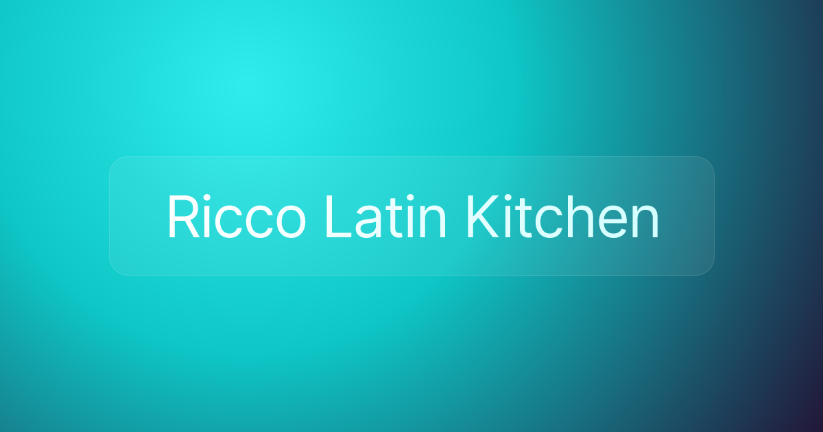 Ricco Latin Kitchen
