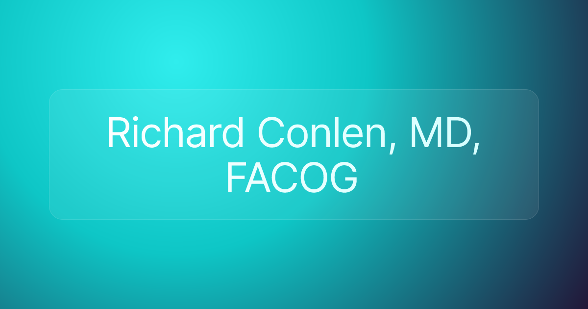 Richard Conlen, MD, FACOG