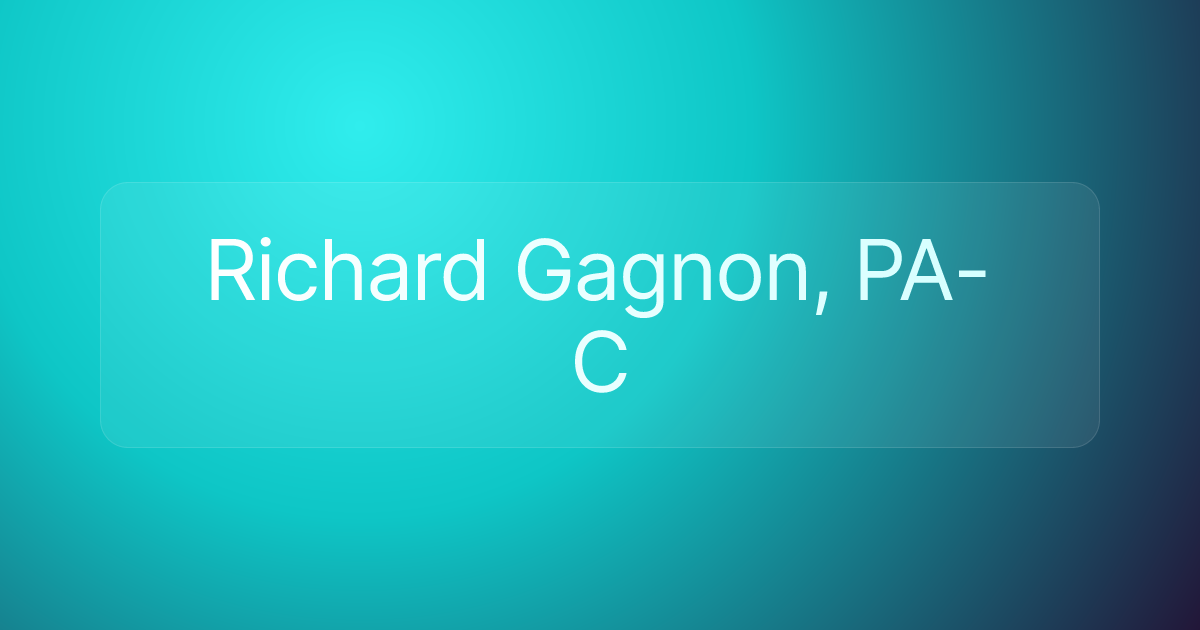 Richard Gagnon, PA-C
