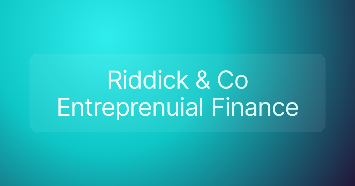 Riddick & Co Entreprenuial Finance