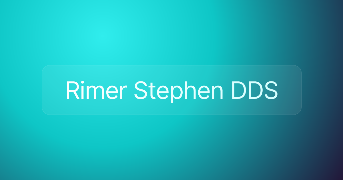 Rimer Stephen DDS