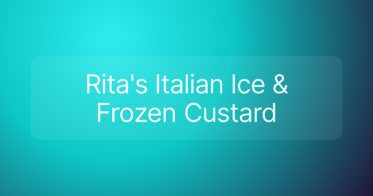 Rita's Italian Ice & Frozen Custard