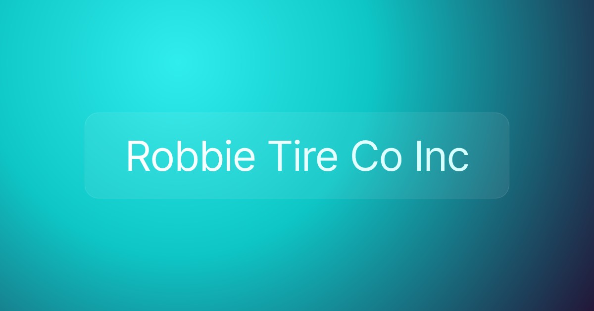 Robbie Tire Co Inc