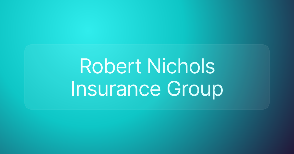 Robert Nichols Insurance Group