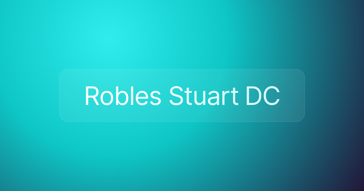 Robles Stuart DC