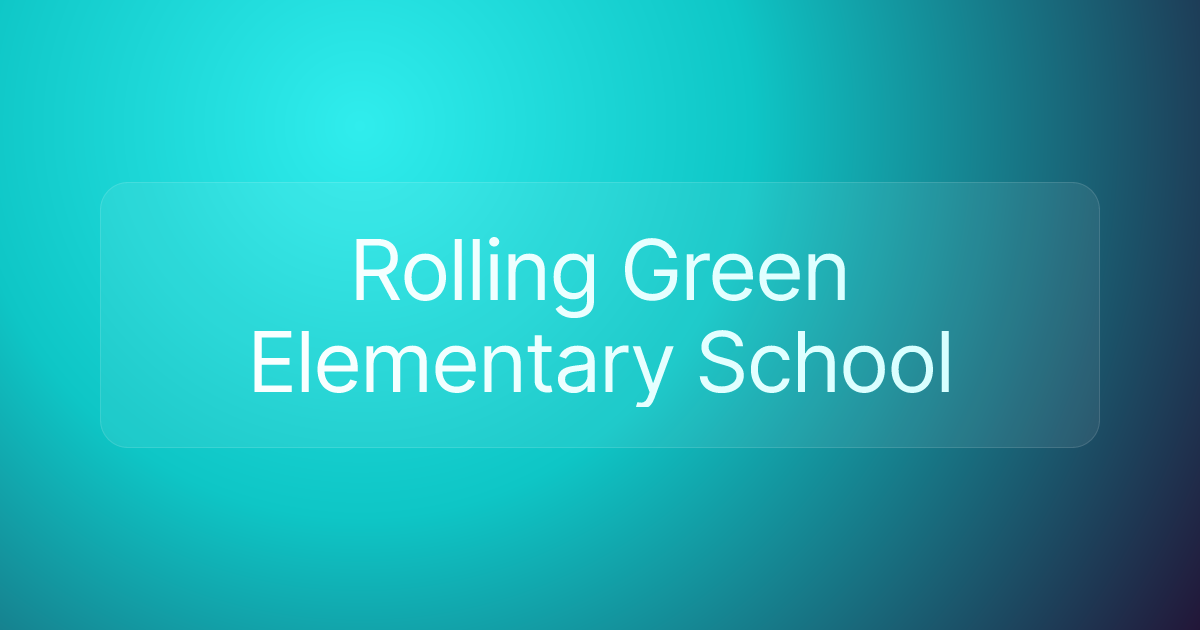 Rolling Green Elementary School