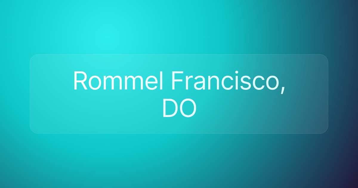 Rommel Francisco, DO