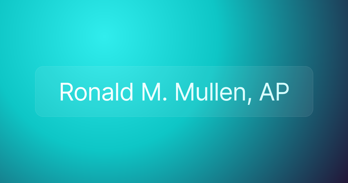 Ronald M. Mullen, AP