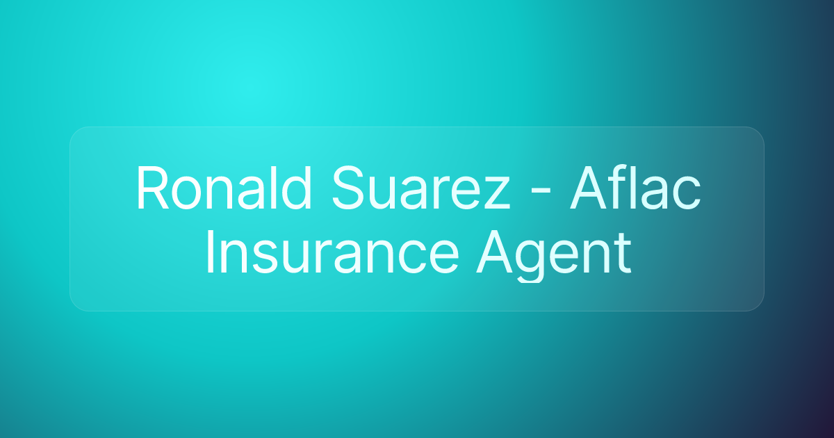 Ronald Suarez - Aflac Insurance Agent