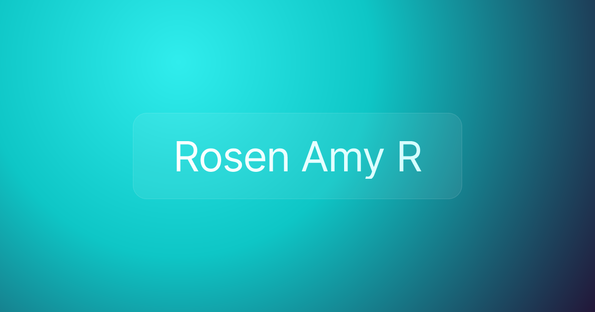 Rosen Amy R