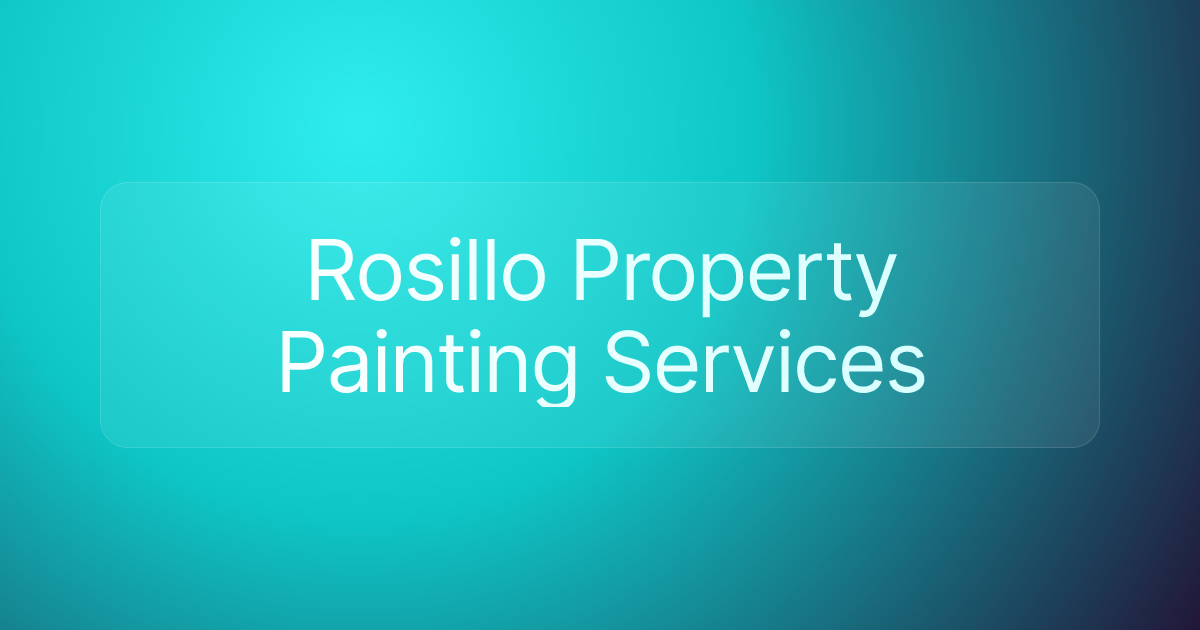 Rosillo Property Painting Services