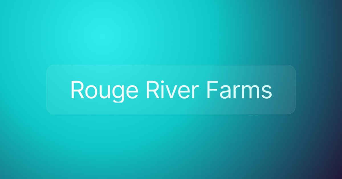 Rouge River Farms