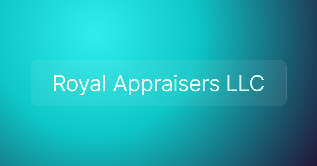 Royal Appraisers LLC