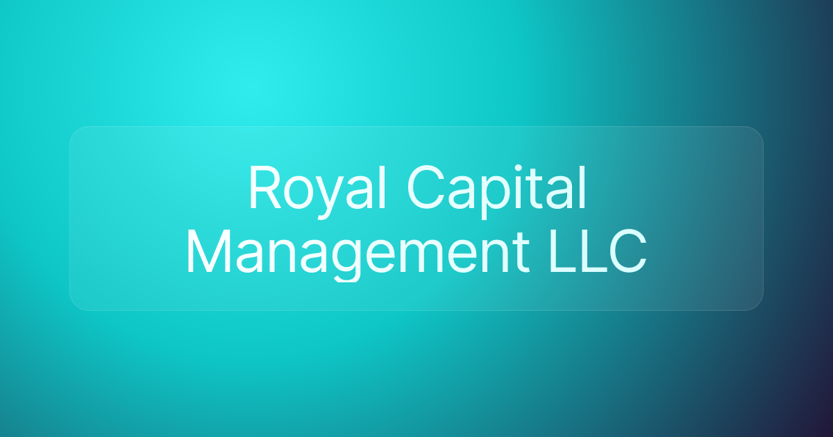 Royal Capital Management LLC