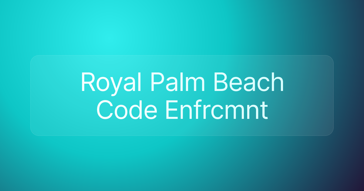 Royal Palm Beach Code Enfrcmnt