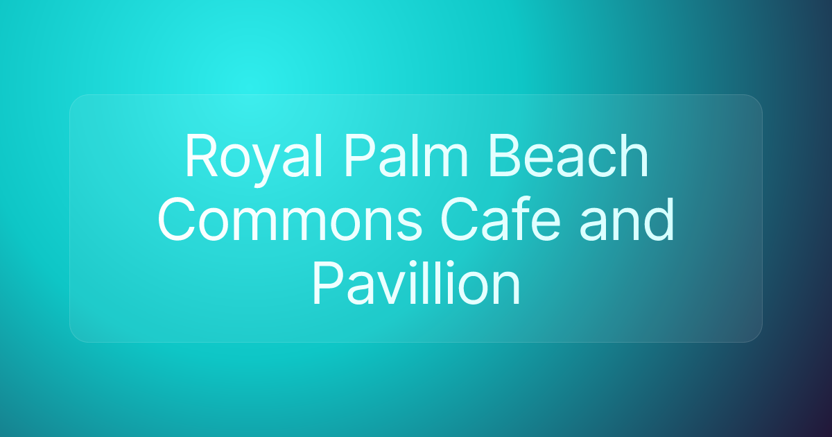 Royal Palm Beach Commons Cafe and Pavillion