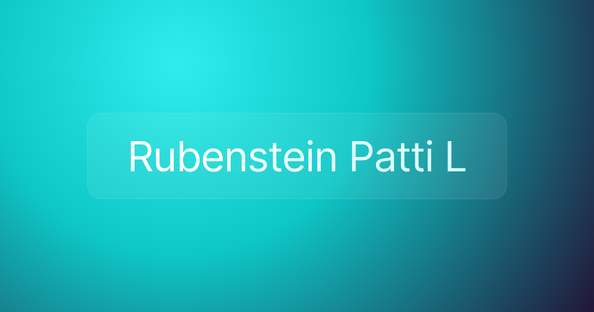 Rubenstein Patti L