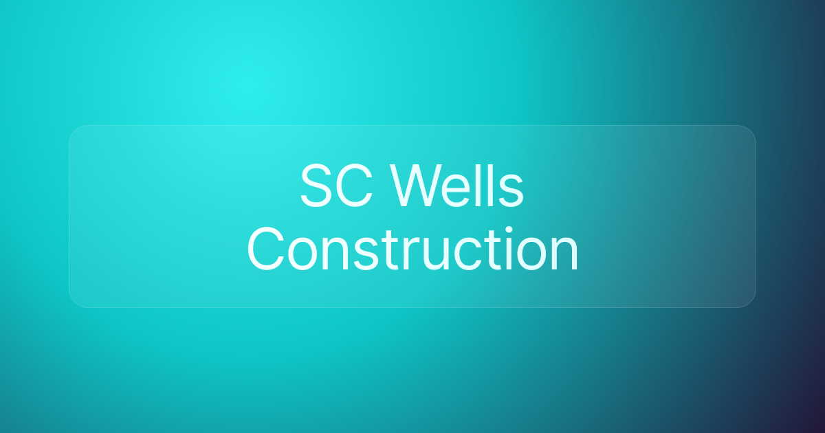 SC Wells Construction