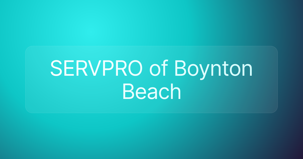 SERVPRO of Boynton Beach