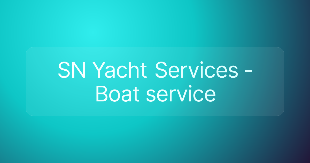 SN Yacht Services - Boat service