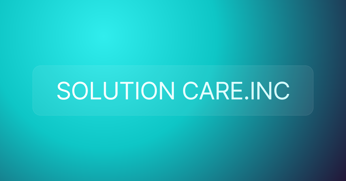 SOLUTION CARE.INC