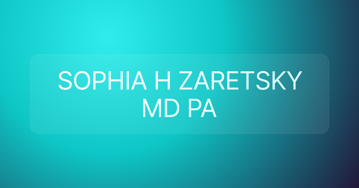 SOPHIA H ZARETSKY MD PA