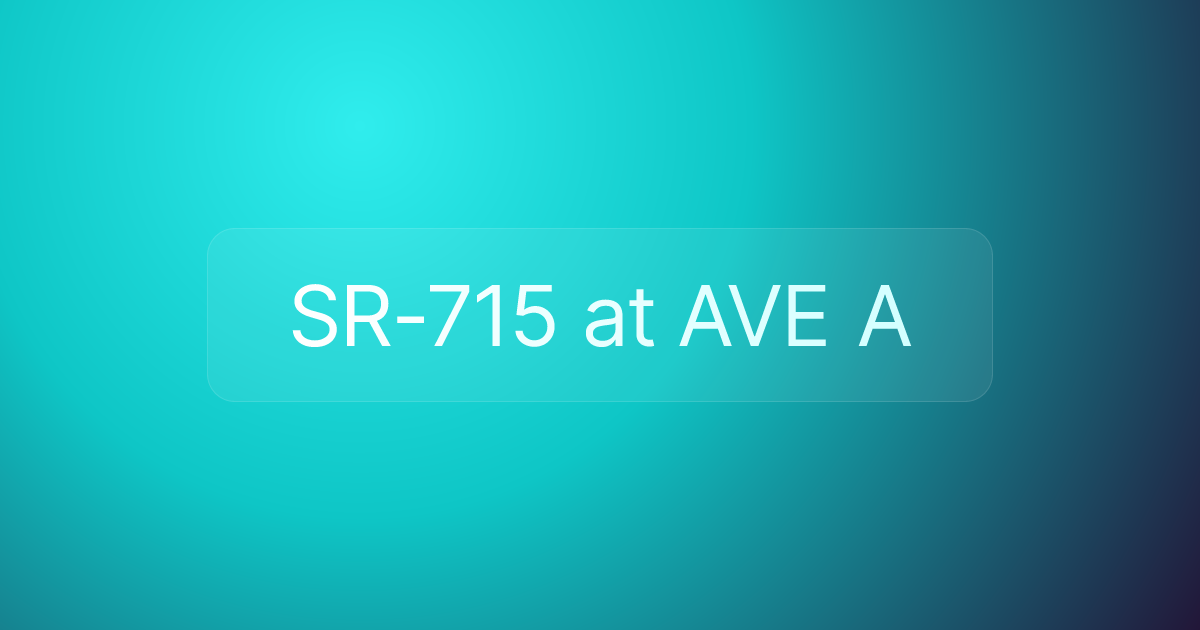 SR-715 at AVE A