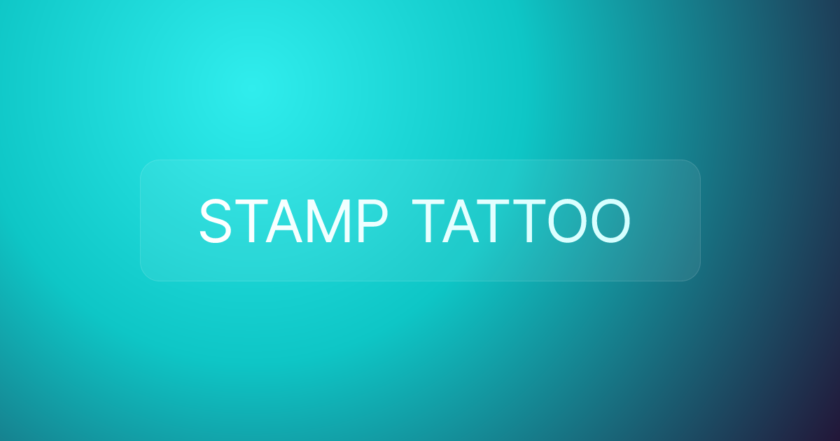 STAMP TATTOO