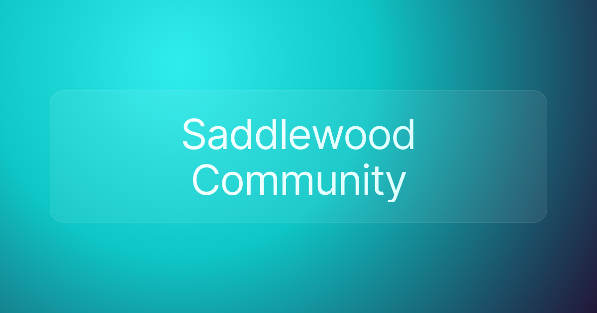 Saddlewood Community