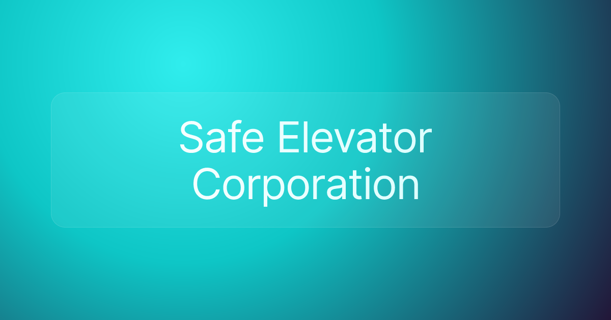 Safe Elevator Corporation