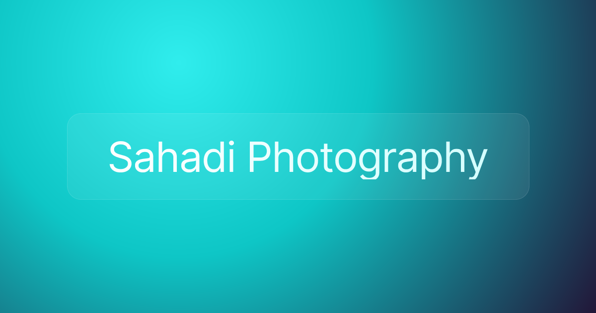 Sahadi Photography