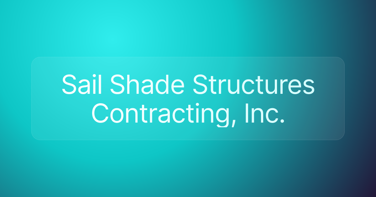 Sail Shade Structures Contracting, Inc.