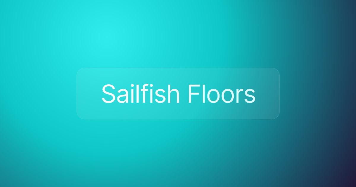 Sailfish Floors