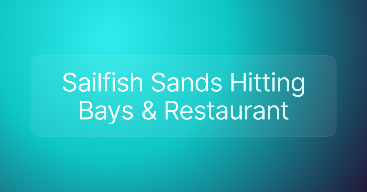 Sailfish Sands Hitting Bays & Restaurant