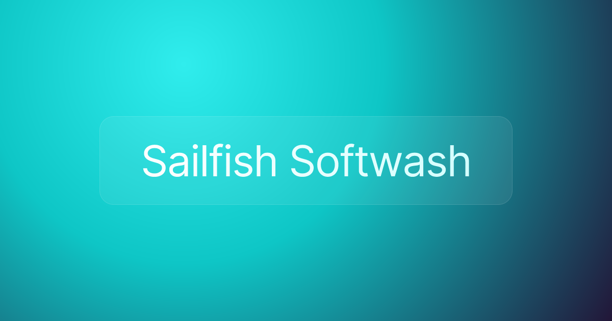 Sailfish Softwash
