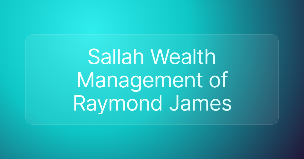 Sallah Wealth Management of Raymond James