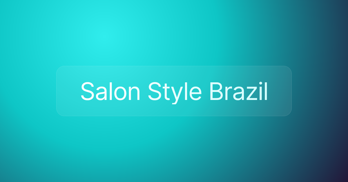 Salon Style Brazil