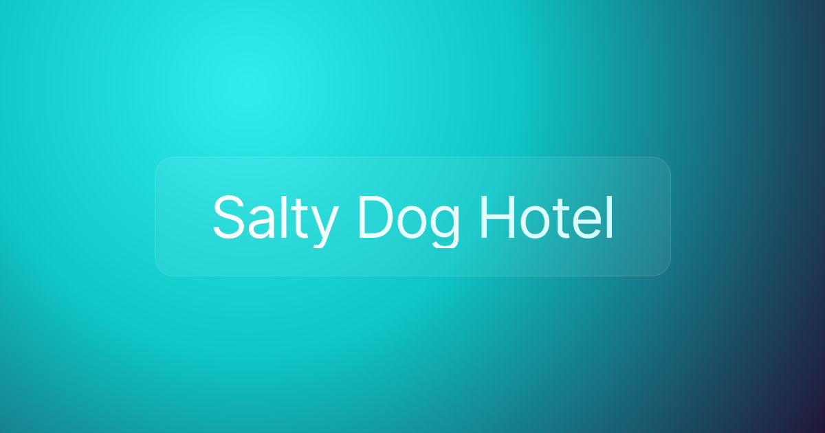 Salty Dog Hotel