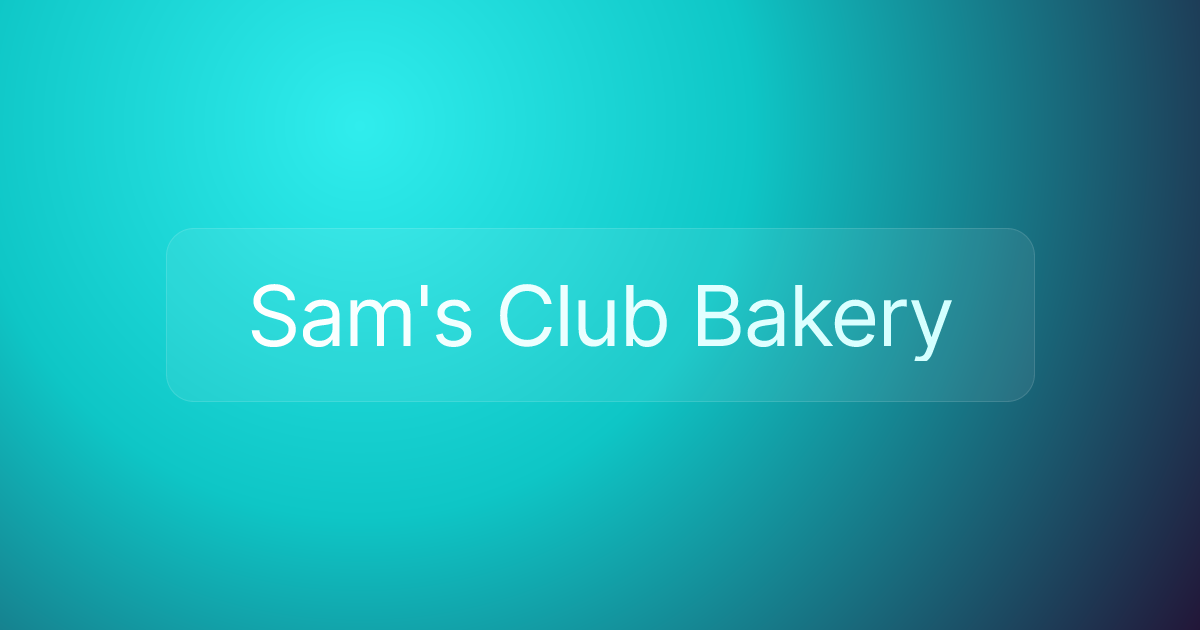 Sam's Club Bakery