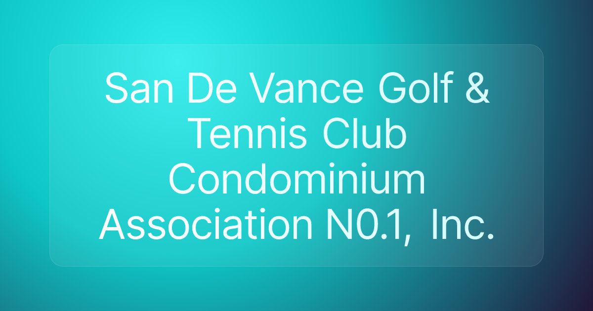 San De Vance Golf & Tennis Club Condominium Association N0.1, Inc.
