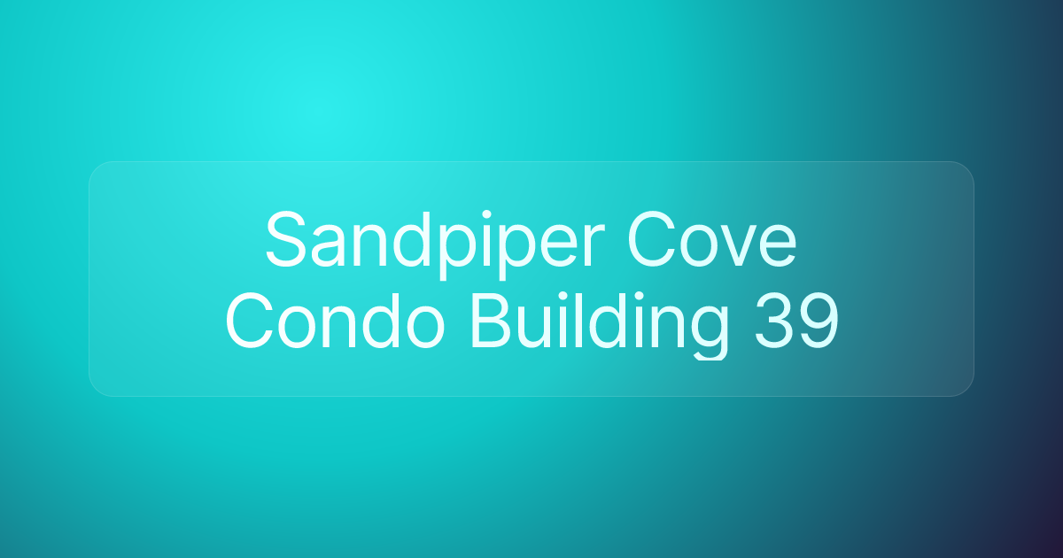 Sandpiper Cove Condo Building 39