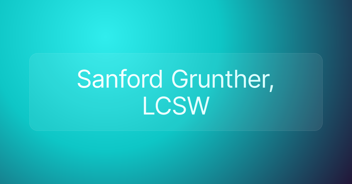 Sanford Grunther, LCSW
