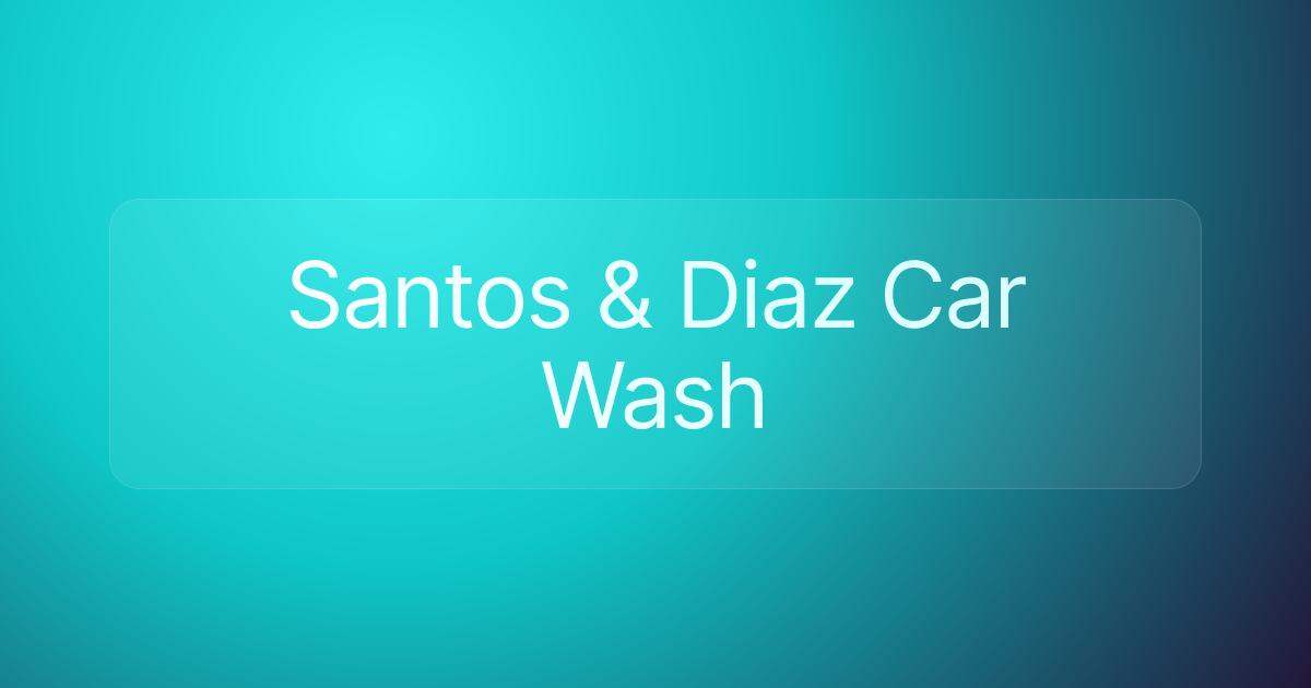 Santos & Diaz Car Wash